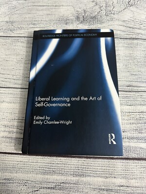 Liberal Learning and the Art of Self-Governance  Routledge Fronti