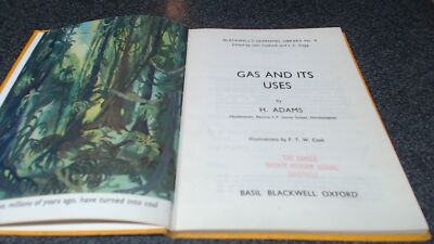 Gas and Its Uses (Blackwells Learning Library No.9), H. Adams, Ba