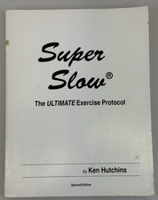 Super Slow The Ultimate Exercise Protocol Hutchins Isbn 9780963319906