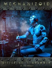 Mechanizoid - Different Drummer: Volume 1 by Ted Ryback Paperback Book