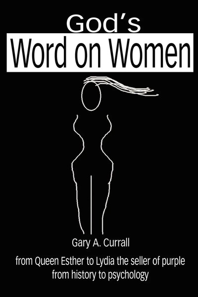 God's Word On Women | Gary A. Currall | Taschenbuch | Kartoniert / Broschiert-image
