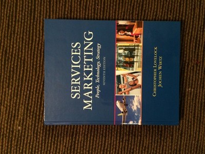 Services Marketing: People, Technology, Strategy