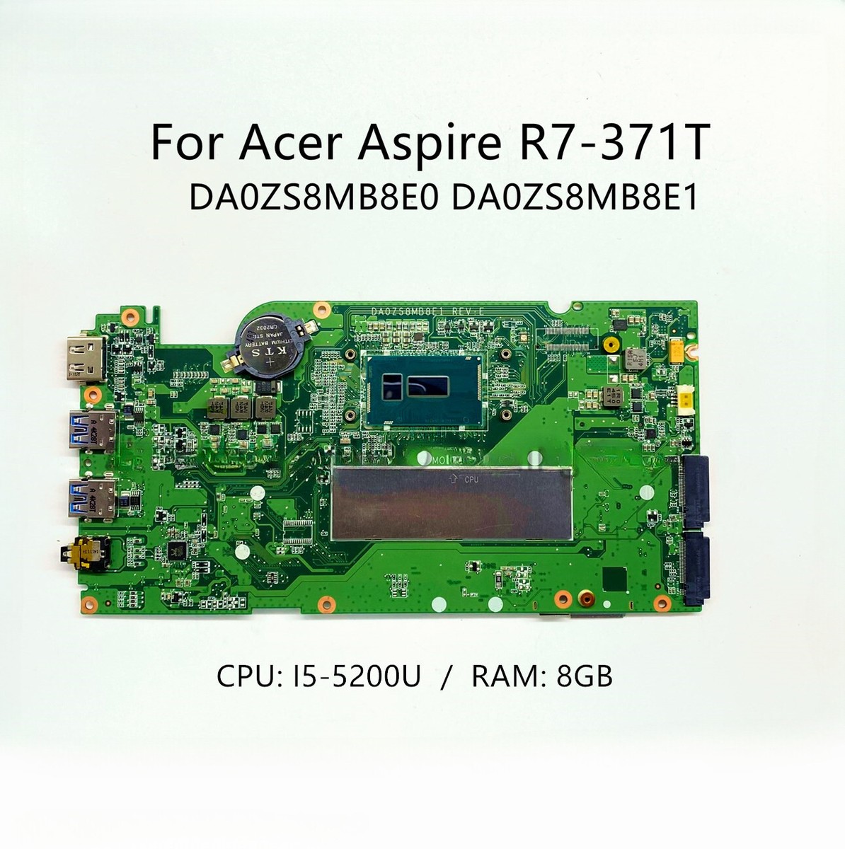 For Acer Aspire R7-371T DA0ZS8MB8E0 DA0ZS8MB8E1 Motherboard With