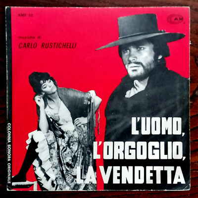 RUSTICHELLI L'UOMO  L'ORGOGLIO LA VENDETTA 7'' o.s.t. FRANCO NERO - BRUNO NICOLAI