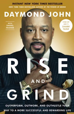 Rise and Grind: Outperform, Outwork, and Outhustle Your - Paperback / softback N