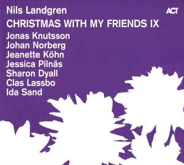 Nils Landgren Christmas With My Friends IX CD NEW
