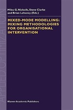 Mixed-Mode Modelling : Mixing Methodologies f...