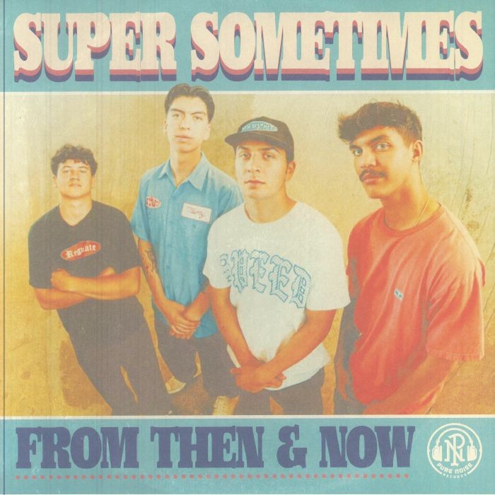 SUPER SOMETIMES - From Then & Now - Vinyl (""rainbow"" splattered vinyl LP)