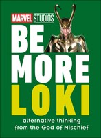 Marvel Studios Be More Loki | Alternative Thinking From The God Of Mischief