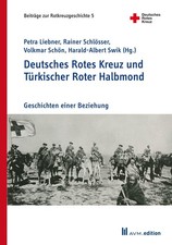 Deutsches Rotes Kreuz und Türkischer Roter Halbmond Petra Liebner