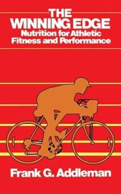 Winning Edge: Nutrition for Athletic Fitness and Performance - VERY GOOD