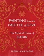 Painting from the Palette of Love: The Mystic...