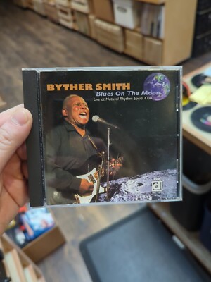 Blues On The Moon, Live At The Rhythm Social Club - Byther Smith (2008, CD)
