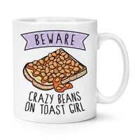 Beware VerrüCkte Beans On Toast MäDchen 284Ml Becher Tasse Scherz Tochter Kinder