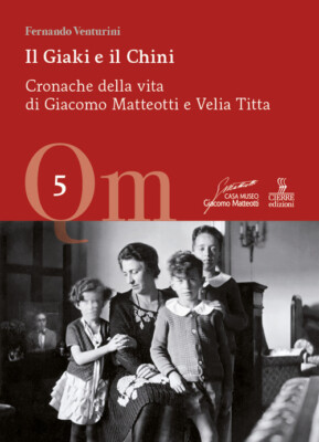 Der Jaki und der Chini. Chroniken des Lebens von Giacomo Matteotti und V