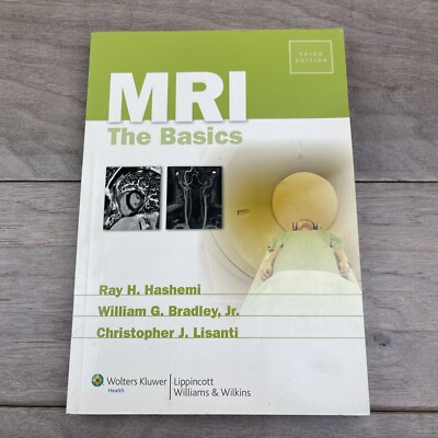 MRI: The Basics (Hashemi, MRI) - Paperback, by Hashemi Ray H. M.D.; - Good