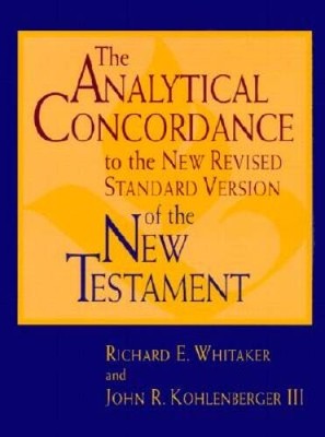 The Analytical Concordance to the New Revised Standard Version of the New - GOOD