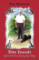 Bill Meinecke | True Friends | Taschenbuch | Englisch (2009) | Authorhouse