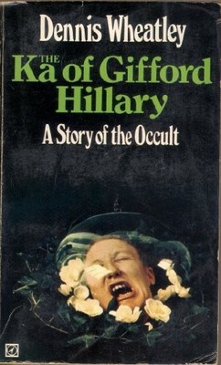 The Ka of Gifford Hillary (A Black Magic Story) - Wheatley, Dennis