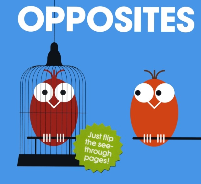 Opposites by PatrickGeorge (Hardback Book)