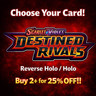 Pokemon Destined Rivals - Choose Your Card!
