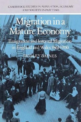 Migration in a Mature Economy: Emigration and Internal Migration in England and