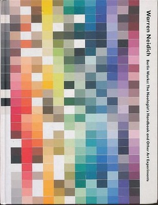 Warren Neidich. The Noologist's handbook and other art experiments. Ed. by.  Suz