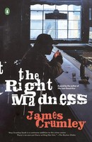 James Crumley | The Right Madness | Taschenbuch | Englisch (2006)