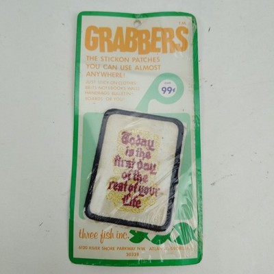 Vintage Today is the First Day of the Rest of Your Life Grabbers Stickon Patch