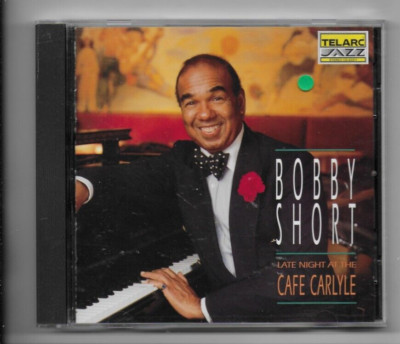Late Night at the Cafe Carlyle by Bobby Short CD