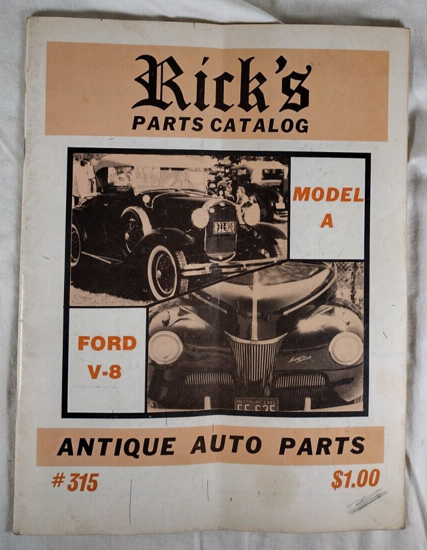 Rick's Antique Auto Parts Catalog Ford Model A & V8 315 1977