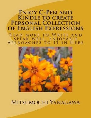 Enjoy C-Pen and Kindle to create Personal Collection of English Expressions: Rea