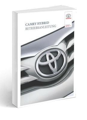 Toyota Camry Hybrid 2017-2020 Betriebsanleitung Deutsch