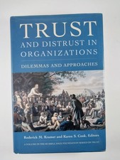 Trust and Distrust in Organizations : Dilemmas and Approaches (2004, HC)