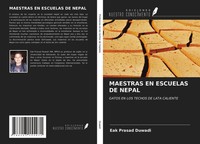Eak Prasad Duwadi | Maestras EN Escuelas DE Nepal | Taschenbuch | Spanisch