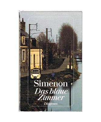 Das blaue Zimmer: Roman, Simenon, Georges