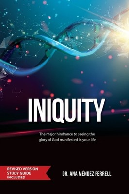 Ferrell - Iniquity  Revised Version Study Guide Included - paperback o - E555z