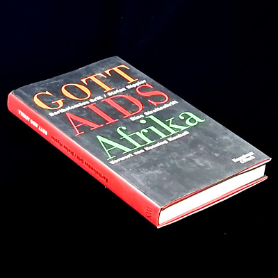 Gott, Aids und Afrika.: Eine Streitschrift