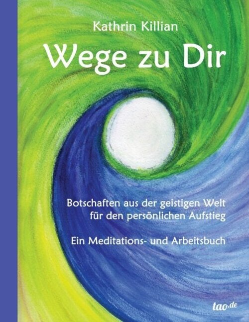 Thumbnail - Kathrin Killian | Wege Zu Dir | Taschenbuch | Deutsch (2013) |