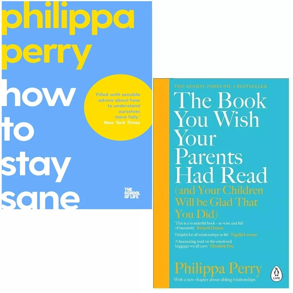 Philippa Perry Collection 2 Books Book You Wish Your Parents How To Stay Sane