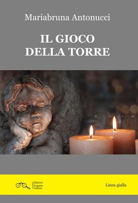 Mariabruna Antonucci Il gioco della torre (Paperback)