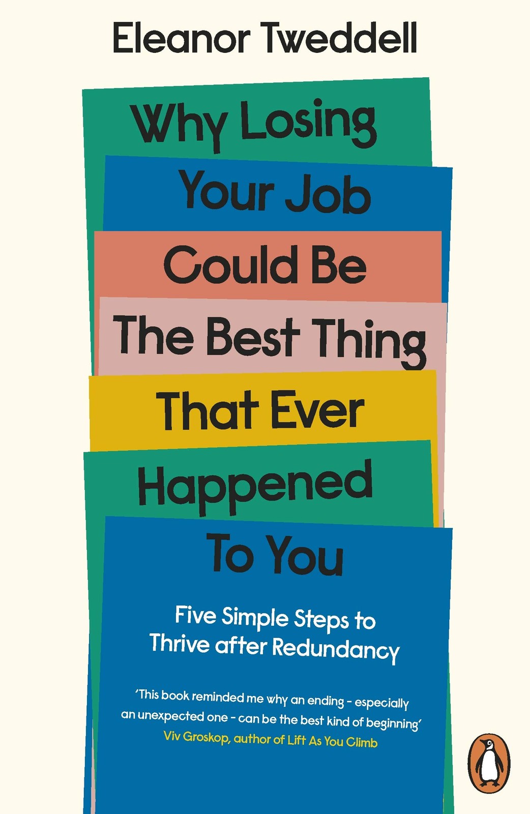 Eleanor Tweddell Unisex Multicolor Why Losing Your Job Could Be The Best Thing That Ever Happened To - Image 5