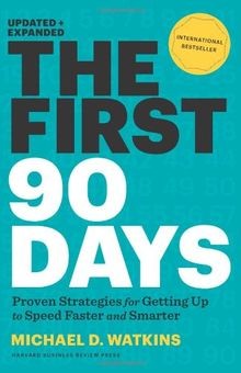 The First 90 Days: Proven Strategies For Getting Up... | Buch | Zustand sehr gut