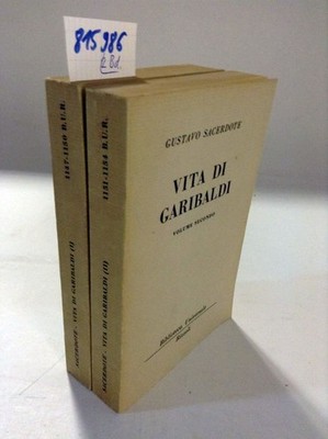 Vita di Garibaldi - 2 Bände Sacerdote, Gustavo:
