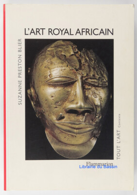 L'art Royal African Suzanne Preston Blier 1998