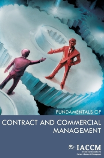 The IACCM Fundamentals of Contract and Commercial Management (Tascabile)