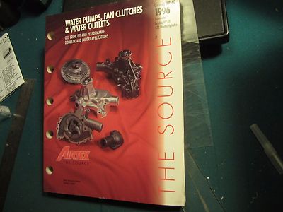 1996 Airtex water pumps outlets fan clutches catalog