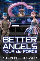 Better Angels Tour De Force Steven D. Brewer Taschenbuch Englisch 2023