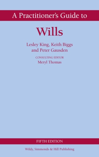 A Practitioner's Guide to Wills by Lesley King 9780854902965 NEW - Image 4
