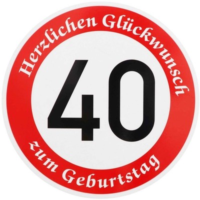 Original Verkehrszeichen 274-40 40 Geburtstag Straßenschild Geburtstags-Schild